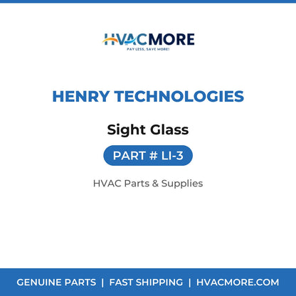 Henry Technologies Sight Glass LI-3