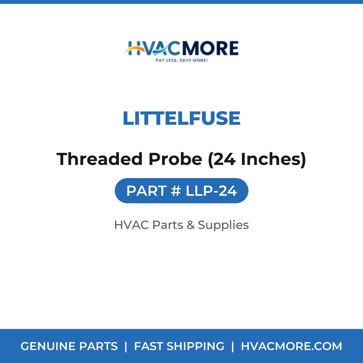 Littelfuse Threaded Probe (24 Inches) LLP-24