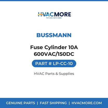 Bussmann Fuse Cylinder 10A 600VAC/150DC LP-CC-10