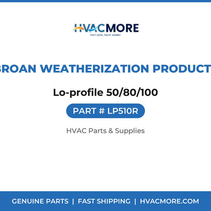 Broan Weatherization Products Lo-profile 50/80/100 LP510R