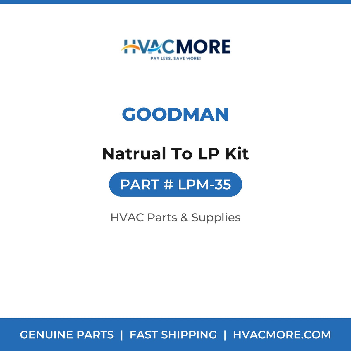 Goodman Natrual To LP Kit LPM-35
