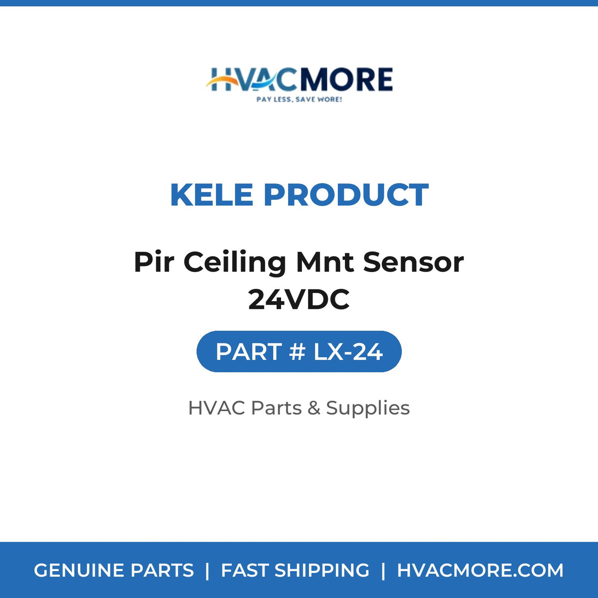 Kele Product Pir Ceiling Mnt Sensor 24VDC LX-24