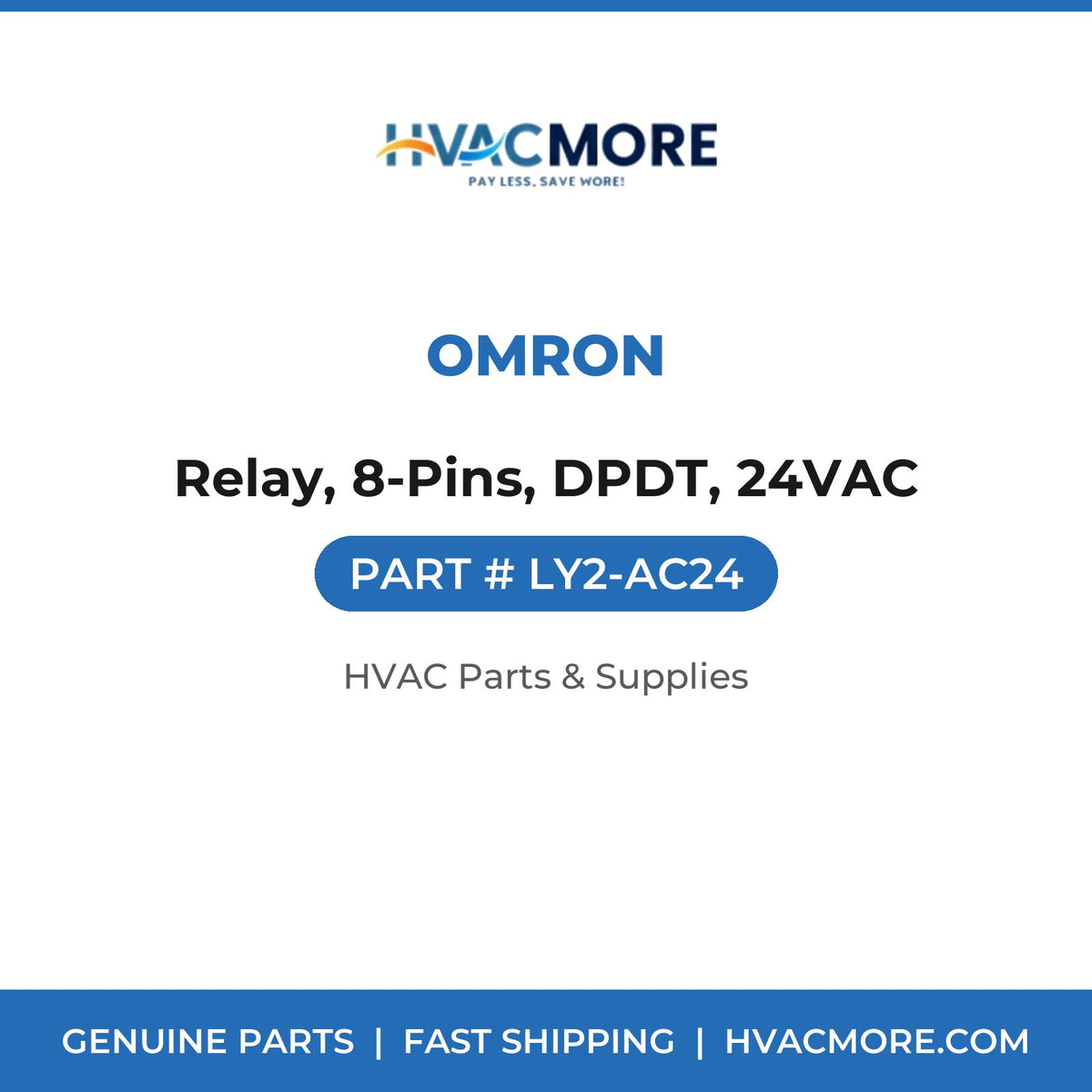 Omron Relay, 8-Pins, DPDT, 24VAC LY2-AC24