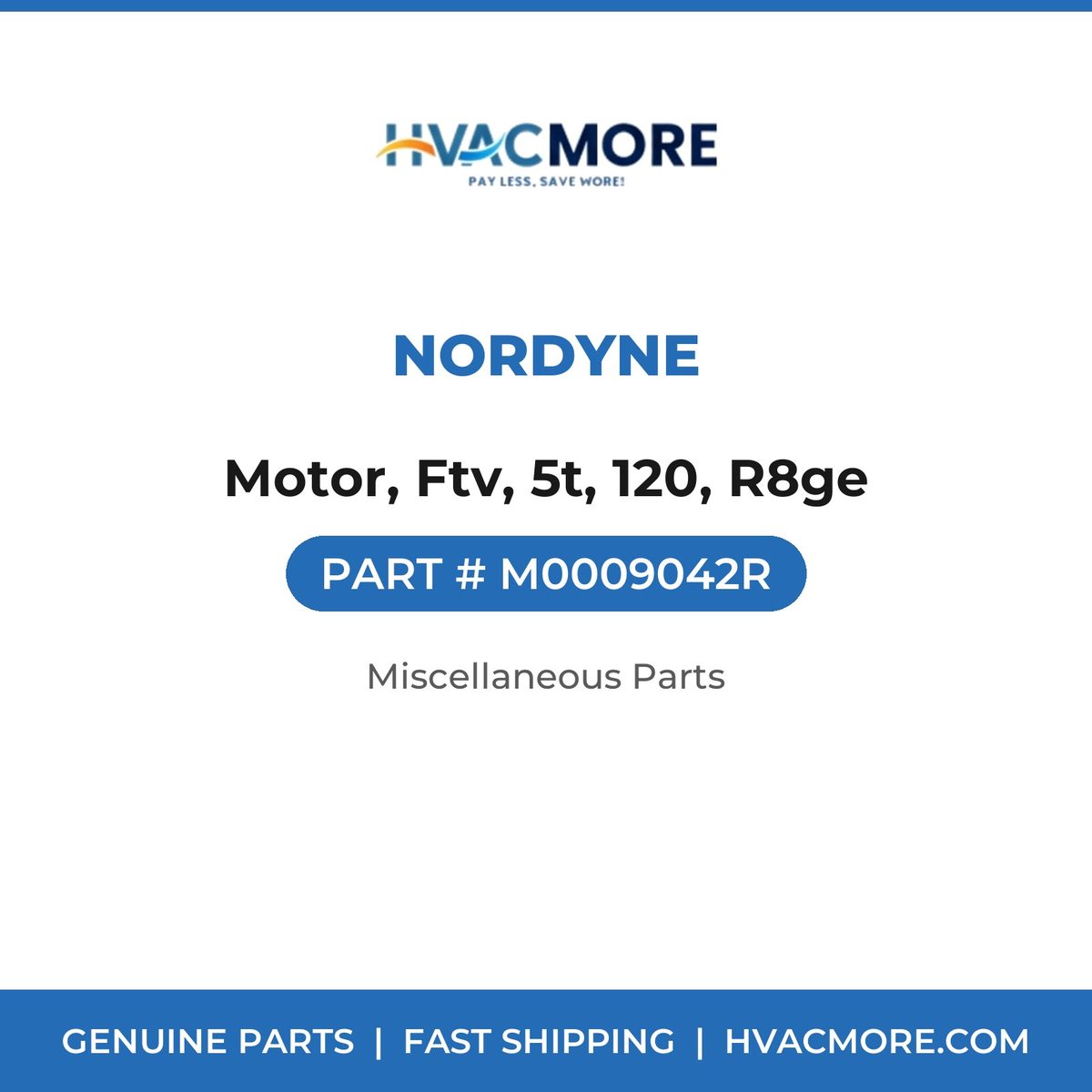 Nordyne Motor, Ftv, 5t, 120, R8ge M0009042R