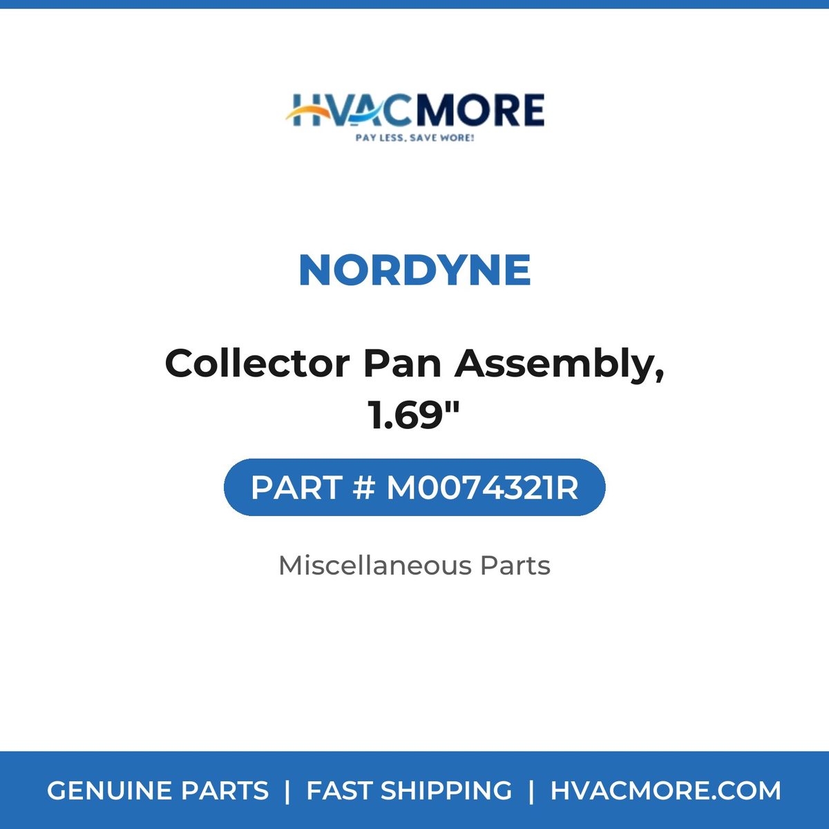 Nordyne Collector Pan Assembly, 1.69" M0074321R