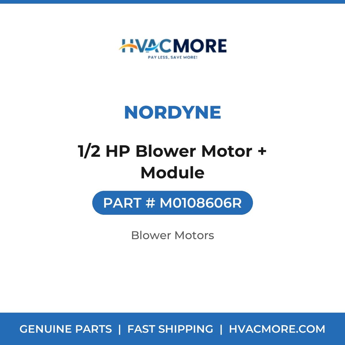 Nordyne 1/2 HP Blower Motor + Module M0108606R