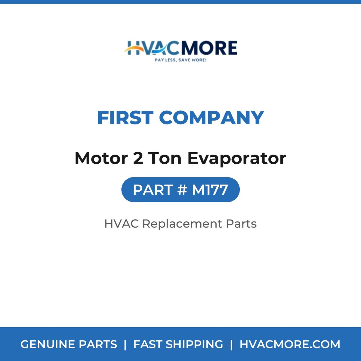 First Company Motor 2 Ton Evaporator M177