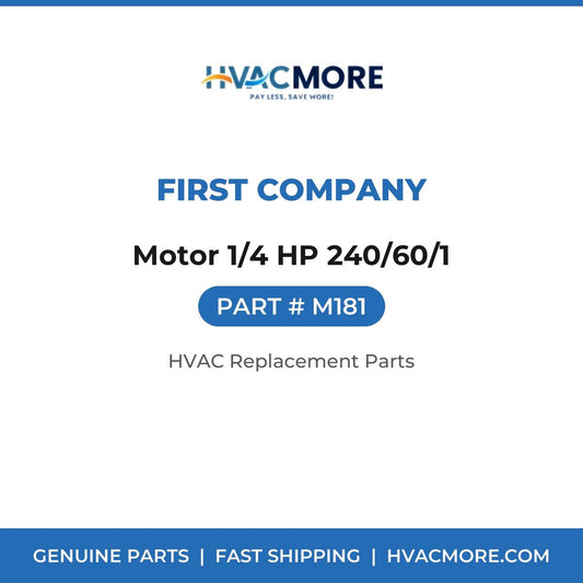 First Company Motor 1/4 HP 240/60/1 M181