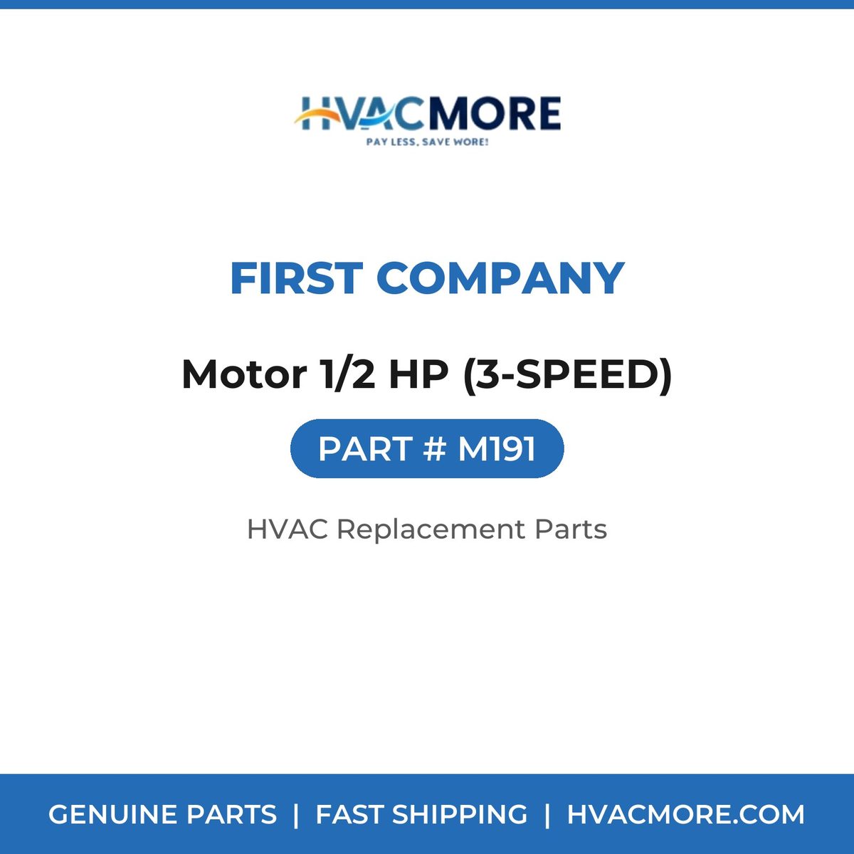 First Company Motor 1/2 HP (3-SPEED) M191