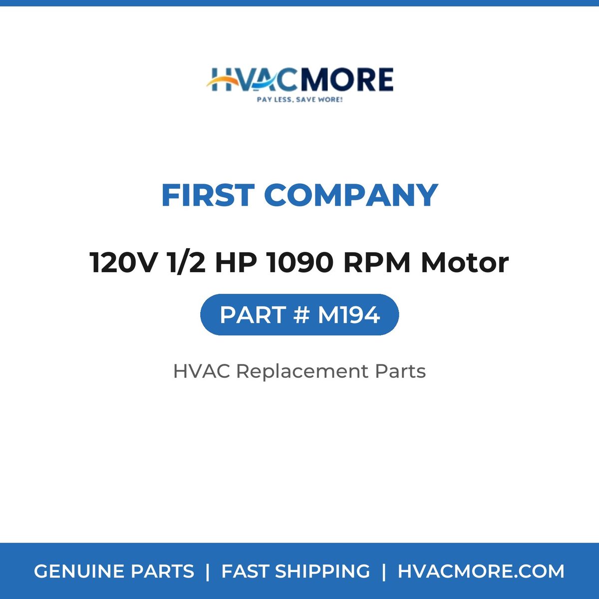 First Company 120V 1/2 HP 1090 RPM Motor M194