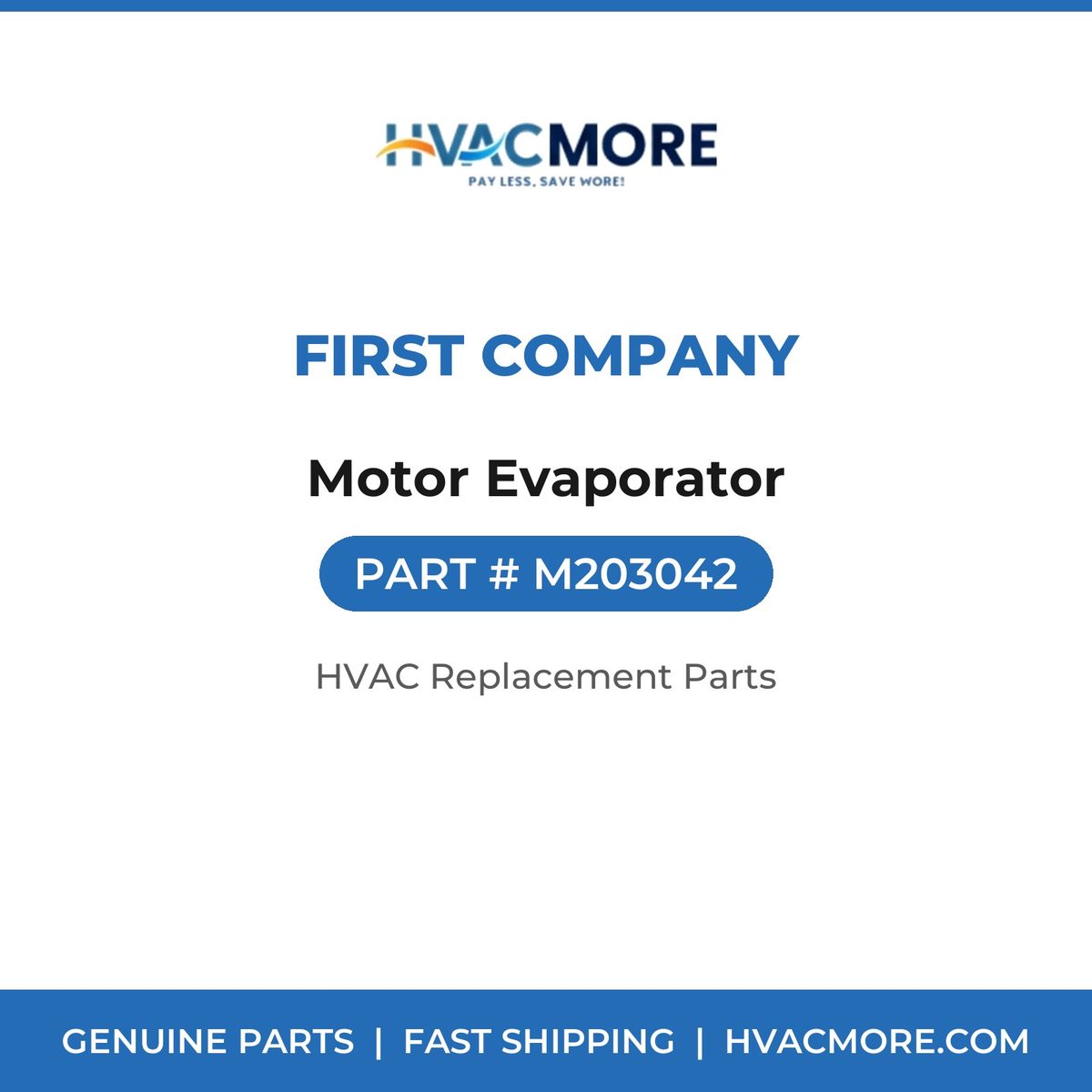 First Company Motor Evaporator M203042