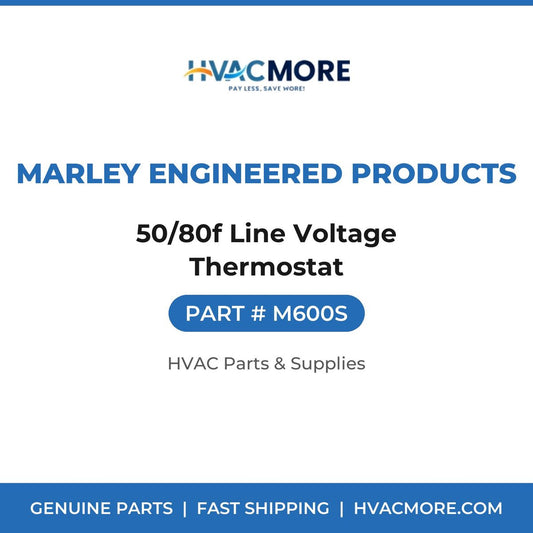 Marley Engineered Products 50/80f Line Voltage Thermostat M600S