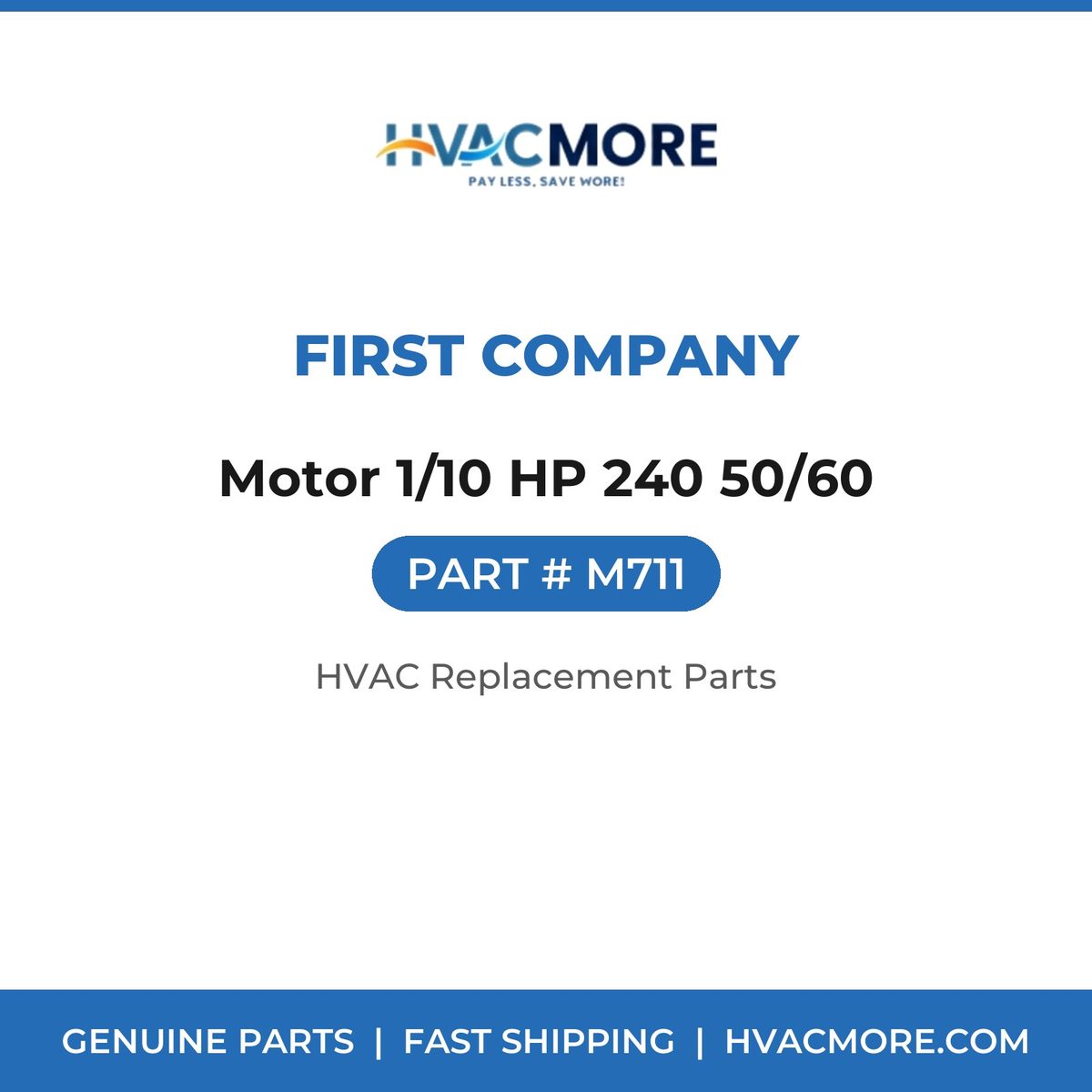 First Company Motor 1/10 HP 240 50/60 M711