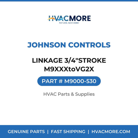 Johnson Controls LINKAGE 3/4"STROKE M9XXXtoVG2X M9000-530