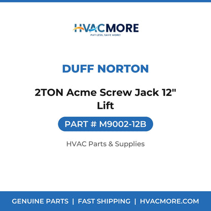 Duff Norton 2TON Acme Screw Jack 12" Lift M9002-12B