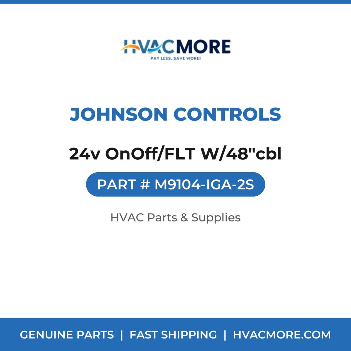 Johnson Controls 24v OnOff/FLT W/48"cbl M9104-IGA-2S