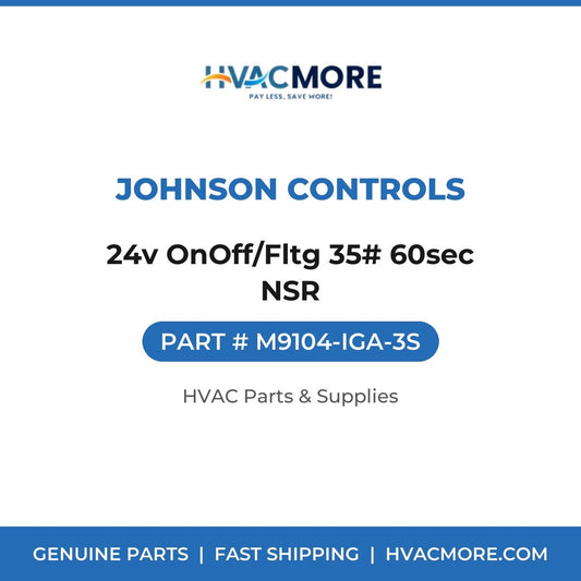 Johnson Controls 24v OnOff/Fltg 35# 60sec NSR M9104-IGA-3S