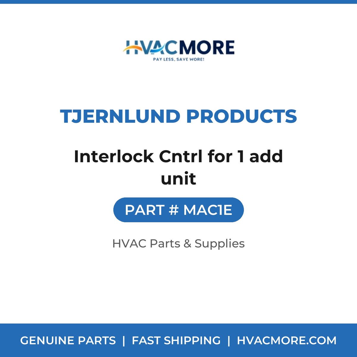 Tjernlund Products Interlock Cntrl for 1 add unit MAC1E