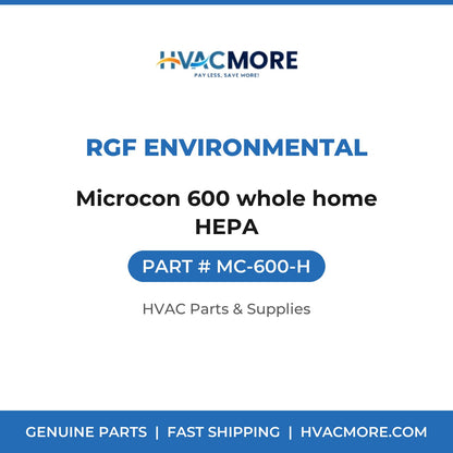 RGF Environmental Microcon 600 whole home HEPA MC-600-H