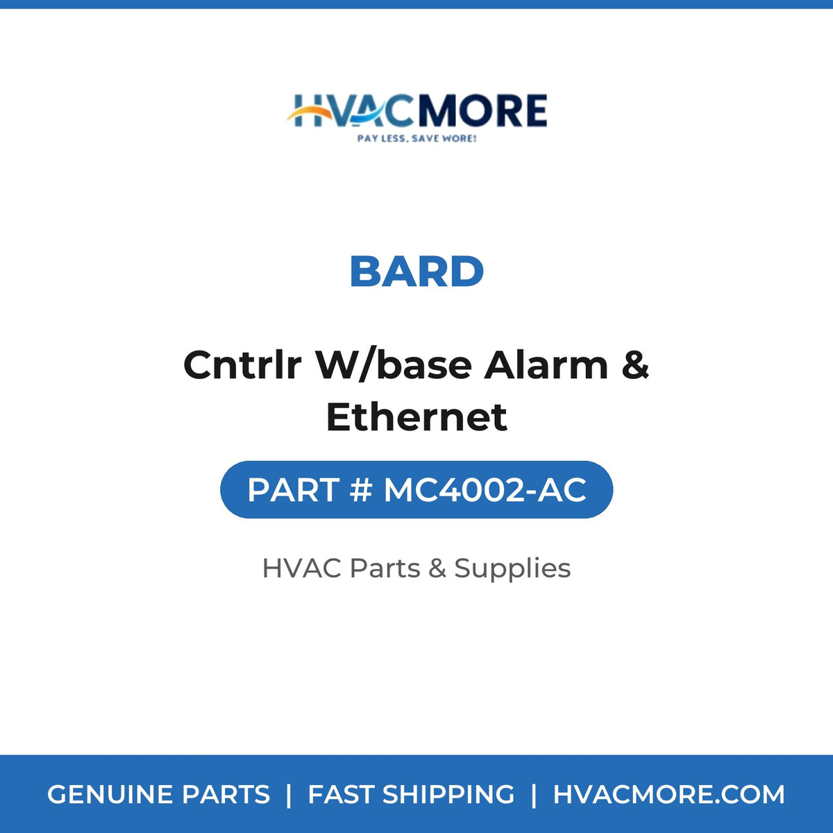 Bard Cntrlr W/base Alarm & Ethernet MC4002-AC