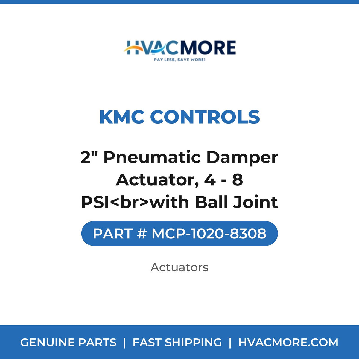KMC Controls 2" Pneumatic Damper Actuator, 4 - 8 PSI<br>with Ball Joint MCP-1020-8308