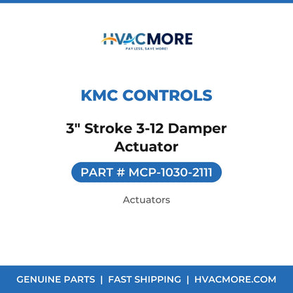 KMC Controls 3" Stroke 3-12 Damper Actuator MCP-1030-2111