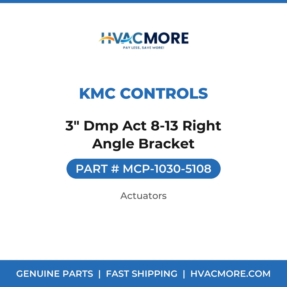 KMC Controls 3" Dmp Act 8-13 Right Angle Bracket MCP-1030-5108