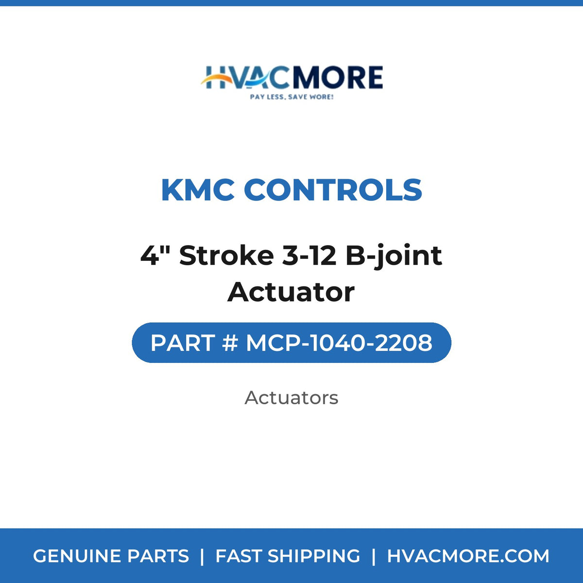 KMC Controls 4" Stroke 3-12 B-joint Actuator MCP-1040-2208