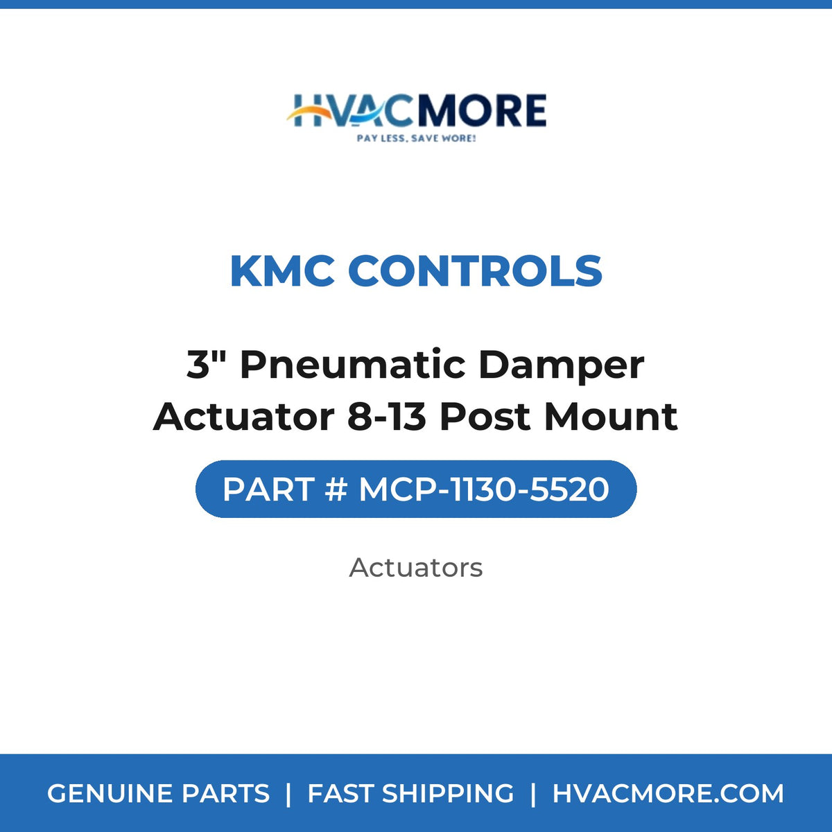 KMC Controls 3" Pneumatic Damper Actuator 8-13 Post Mount MCP-1130-5520