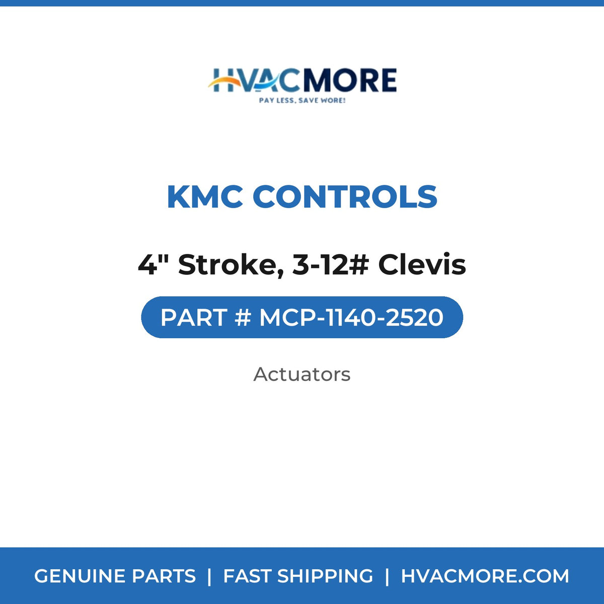 KMC Controls 4" Stroke, 3-12# Clevis MCP-1140-2520