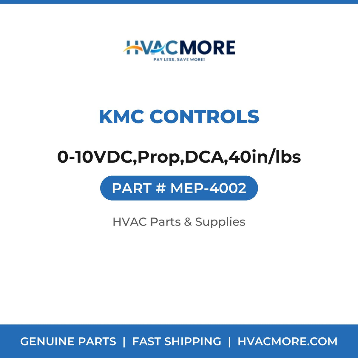 KMC Controls 0-10VDC,Prop,DCA,40in/lbs MEP-4002