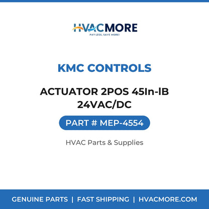 KMC Controls ACTUATOR 2POS 45In-lB 24VAC/DC MEP-4554