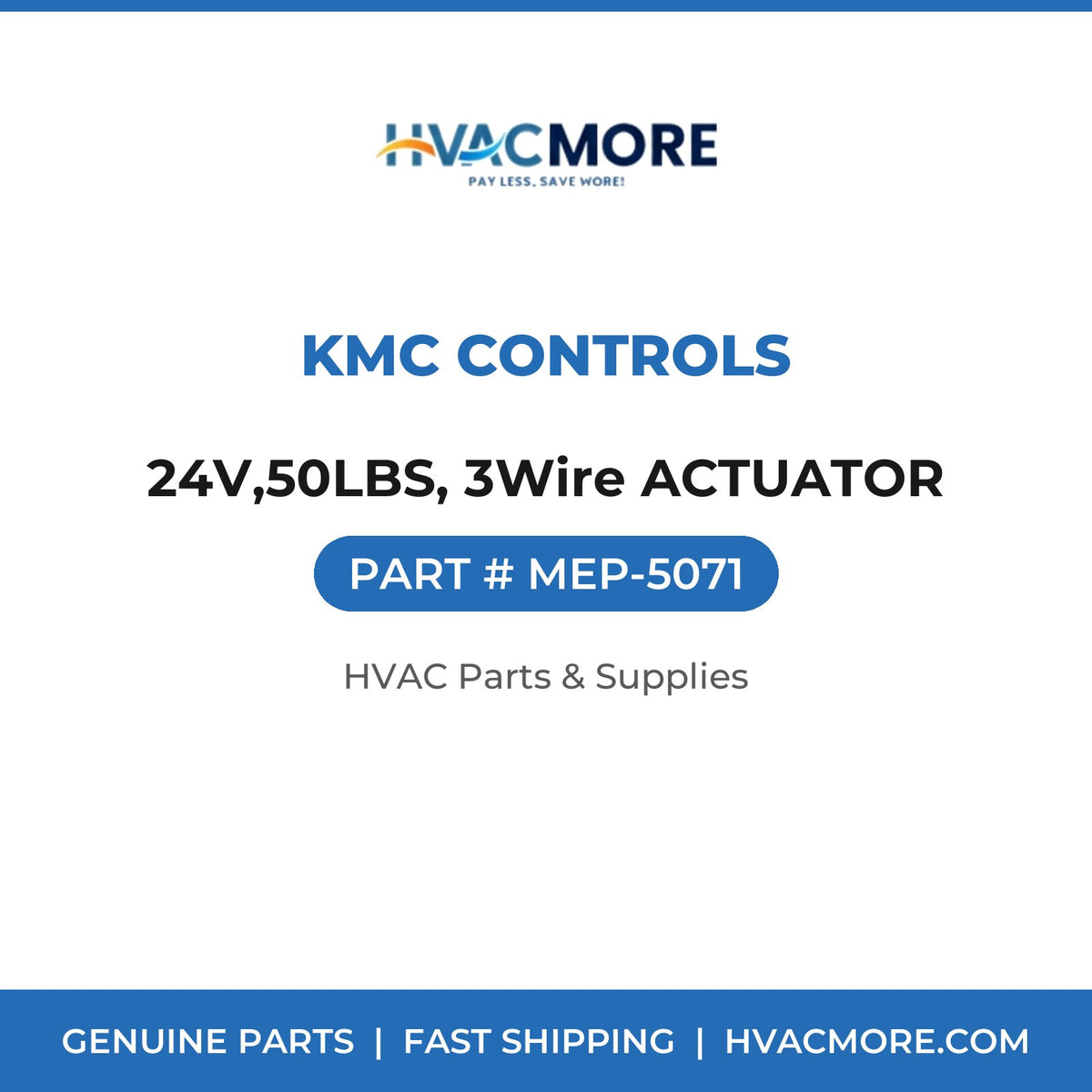 KMC Controls 24V,50LBS, 3Wire ACTUATOR MEP-5071