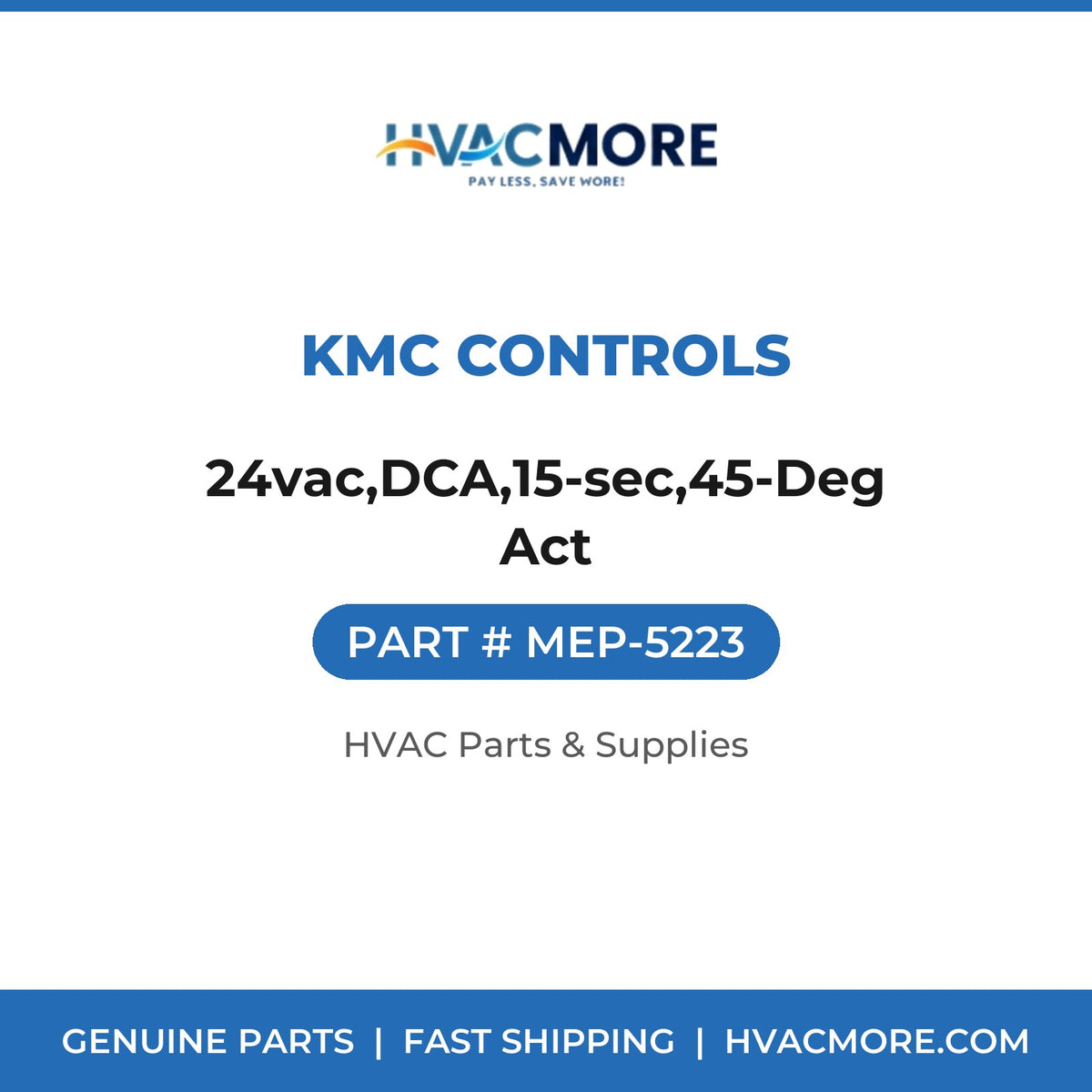 KMC Controls 24vac,DCA,15-sec,45-Deg Act MEP-5223