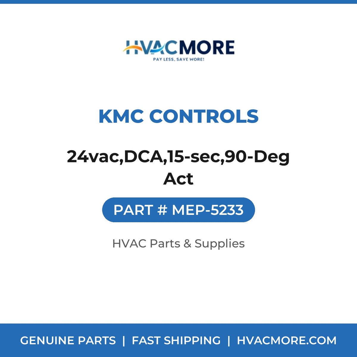 KMC Controls 24vac,DCA,15-sec,90-Deg Act MEP-5233