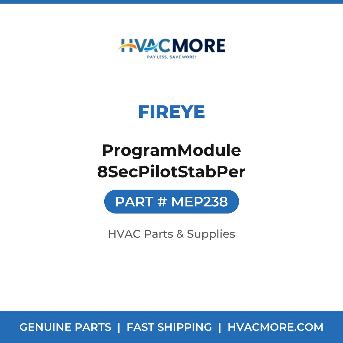 Fireye ProgramModule 8SecPilotStabPer MEP238