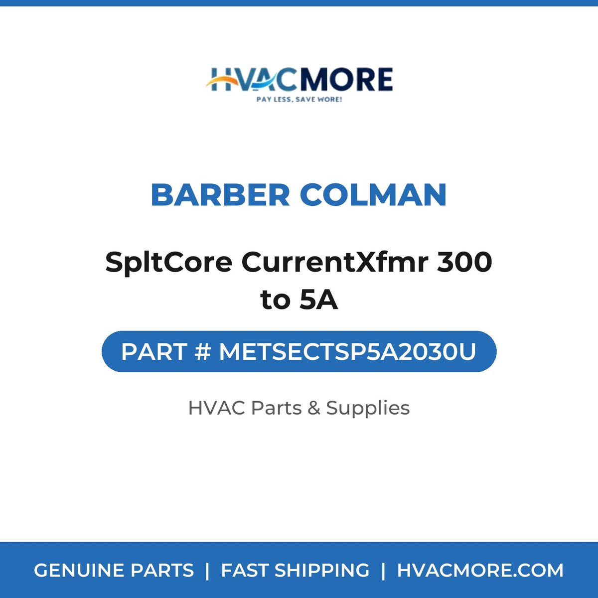 Barber Colman SpltCore CurrentXfmr 300 to 5A METSECTSP5A2030U