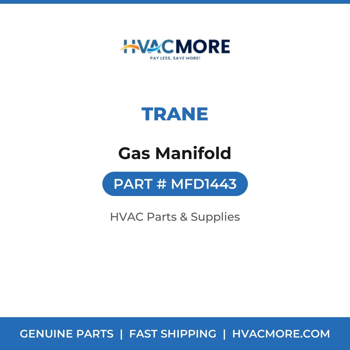 Trane Gas Manifold MFD1443