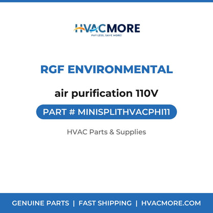 RGF Environmental air purification 110V MINISPLITHVACPHI11