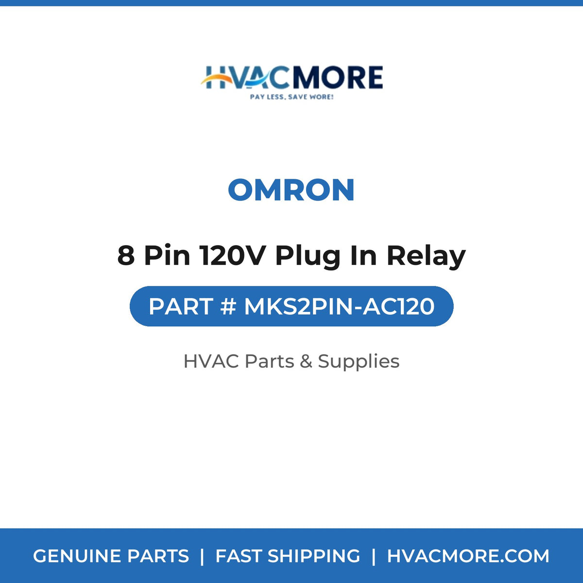 Omron 8 Pin 120V Plug In Relay MKS2PIN-AC120