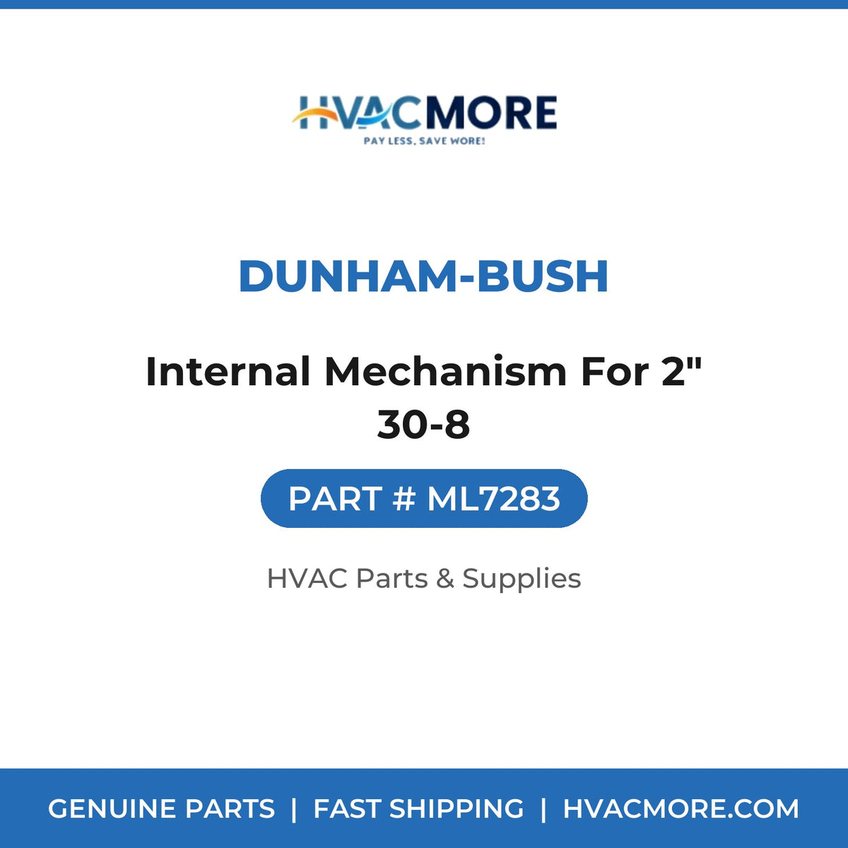 Dunham-Bush Internal Mechanism For 2" 30-8 ML7283