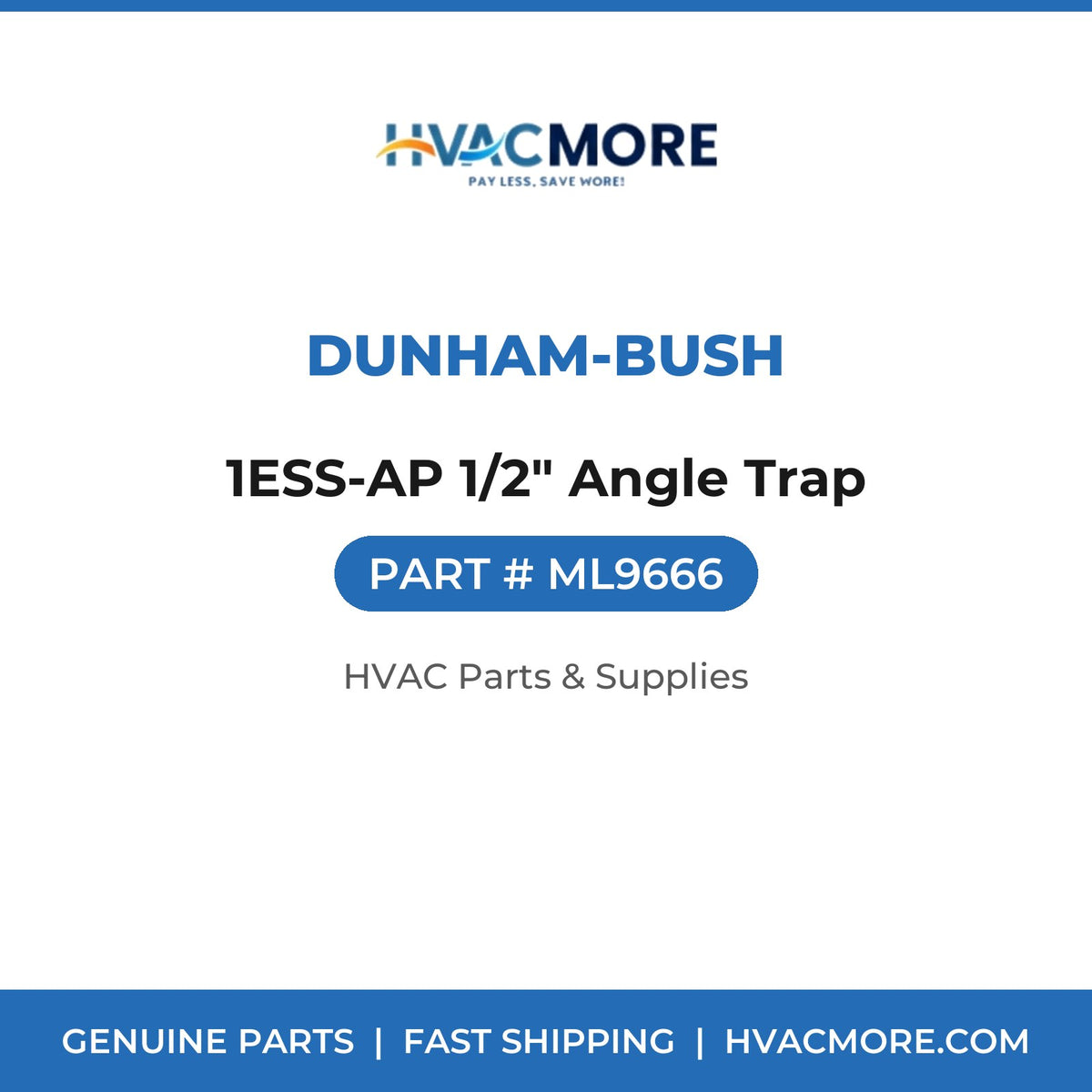 Dunham-Bush 1ESS-AP 1/2" Angle Trap ML9666