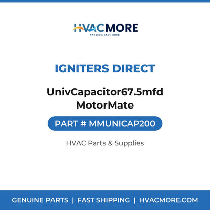 Igniters Direct UnivCapacitor67.5mfd MotorMate MMUNICAP200
