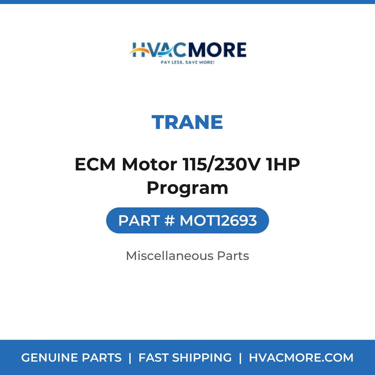 Trane ECM Motor 115/230V 1HP Program MOT12693