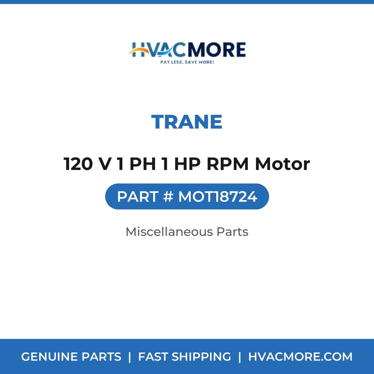 Trane 120 V 1 PH 1 HP RPM Motor MOT18724