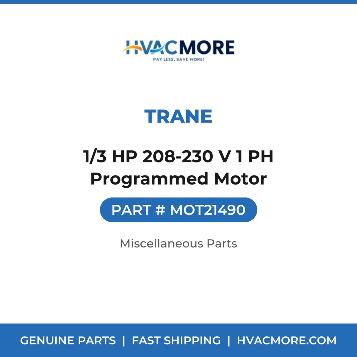 Trane 1/3 HP 208-230 V 1 PH Programmed Motor MOT21490