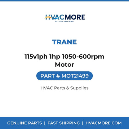 Trane 115v1ph 1hp 1050-600rpm Motor MOT21499