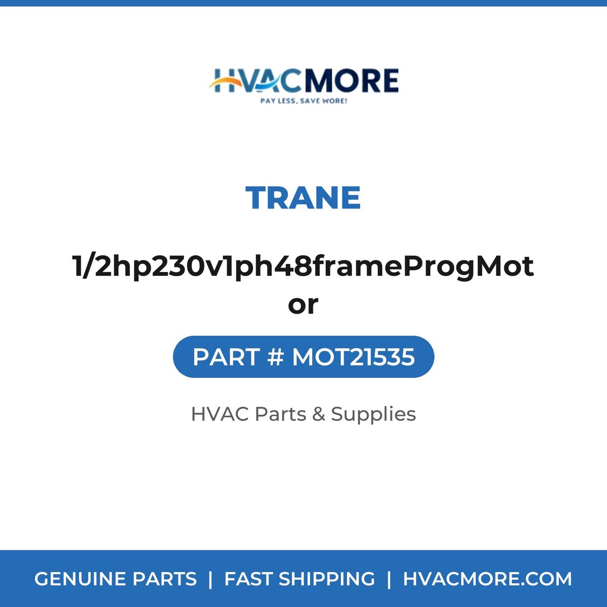 Trane 1/2hp230v1ph48frameProgMotor MOT21535