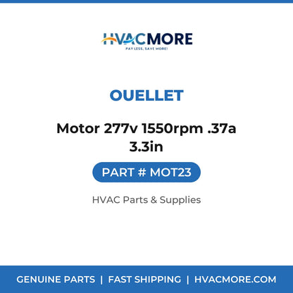 Ouellet Motor 277v 1550rpm .37a 3.3in MOT23