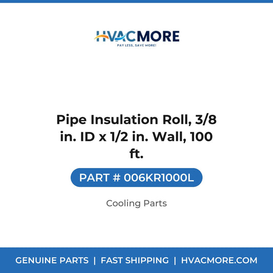 Pipe Insulation Roll, 3/8 in. ID x 1/2 in. Wall, 100 ft. - 006KR1000L